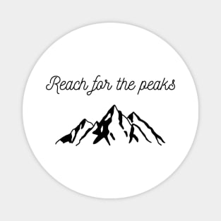 Mountain Reach for the peaks Magnet